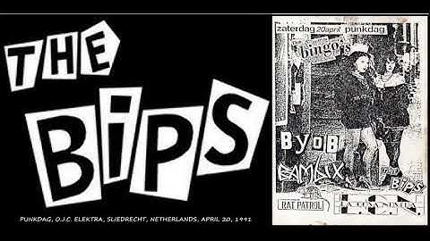 The Bips - Live @ Punkdag, O.J.C. Elektra, Sliedrecht, Netherlands, April 20, 1991