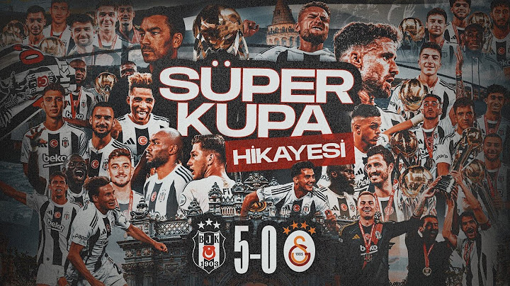 🎥 Tarihi Süper Kupa Zaferinin Hikayesi | Beşiktaş 5-0 Galatasaray