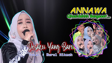 DESAKU YANG BARU - NURUL HIKMAH - ANNAWA QHASIDAH BANGET LIVE  MLILIR 2022