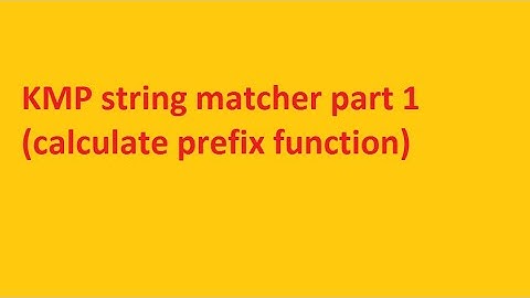 KMP string matcher part 1(calculate prefix function)