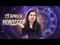Horoscop 23 aprilie 2026. Previziuni pentru toate zodiile