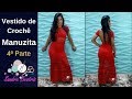 Vestido de Crochê Manuzita 4ª Parte