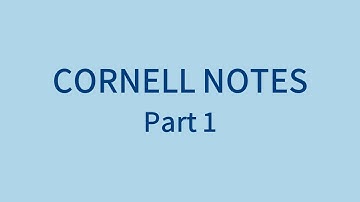 Cornell Notes Part 1
