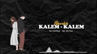 Mundur Kalem - Dwi Putra