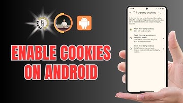 How to Enable Cookies on Android