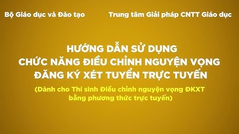 Hướng dẫn ghi phiếu điều chỉnh nguyện vọng năm 2024