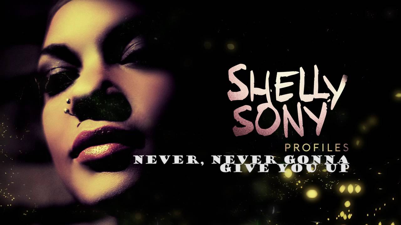 Watch Never, Never Gonna Give You Up - Barry White´s song - Shelly Sony on YouTube Watch Never, Never Gonna Give You Up - Barry White´s song - Shelly Sony on YouTube