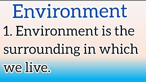 Environment 10 and 5 lines essay in English with pronunciation (English reading) Smile please world