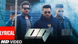 OG (Lyrical Song) | Kulbir Jhinjer | Deep Jandu | Lally Mundi | Latest Punjabi Song 2021