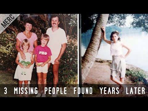 3 Missing People Who Were Found Years Later