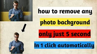 how to remove any photo background in just 5 seconds on any device screenshot 3