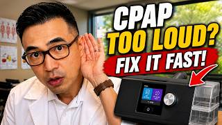 Is Your CPAP Too Loud? Here’s Why