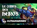 Le temps des heros  ultramarines 