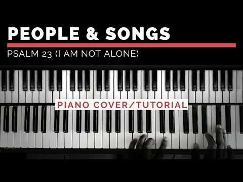 Psalm 23 I Am Not Alone Chord Chart