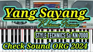 YANG SAYANG - RHOMA IRAMA VERSI ORG 2024 @keyboardandroid