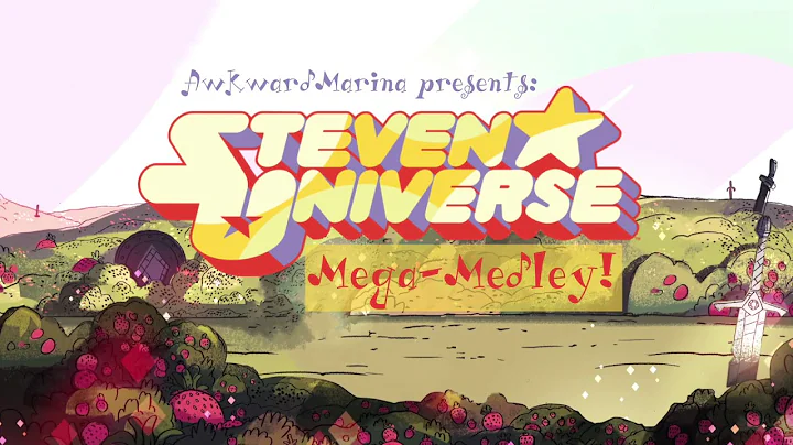 Steven Universe A Cappella MEGA MEDLEY!