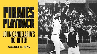 John Candelaria's No-Hitter in 1976 | Pittsburgh Pirates