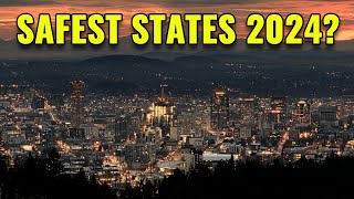 5 Safest States in America with the Best Quality of Life in 2024