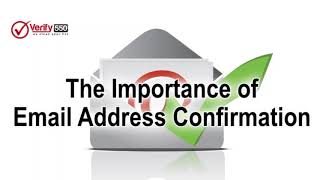 The Importance of Email Address Confirmation