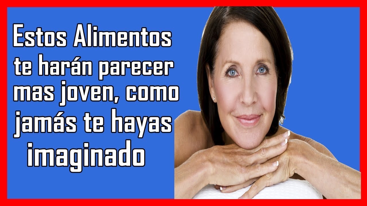 remedios naturales para la artritis ¡Dios mio! Nunca pensé que estos alimentos podrían mantenerte joven hasta 10 años menos