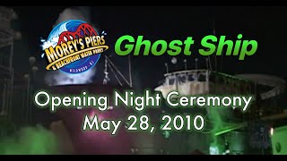 Wildwood Ghost Ship Opening Report - May 2010