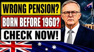 🚨 Born Before 1960? Are You Getting the Wrong Age Pension Without Knowing It?