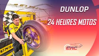 Dunlop & the 24 Heures Motos | Pushing tires to the Limit in FIM EWC