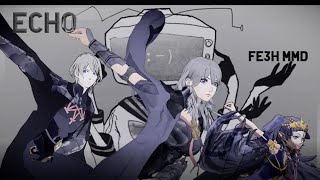 [MMD] ECHO - Fire Emblem Three Houses | Byleths and Sothis