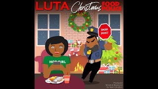 Luta - Christmas Food Police Doh Post