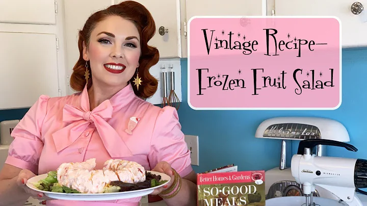 Vintage Recipe- Frozen Fruit Salad