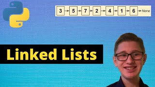 Detailed Python Tutorial 52: Linked Lists Explained Information