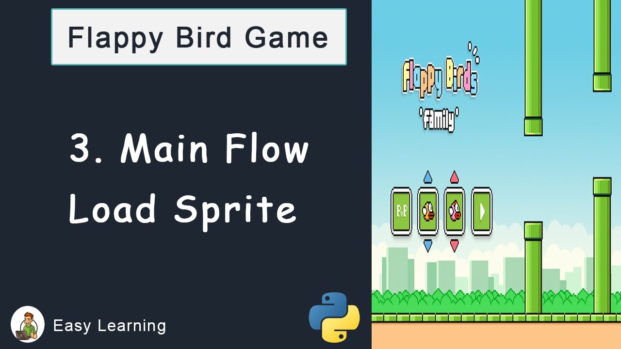 Flappy Bird Game in Python #3: Main Flow Load Sprite 