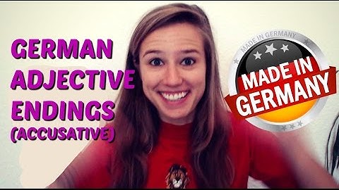 The ACCUSATIVE Part 5:  ADJECTIVE Endings in the ACCUSATIVE Case