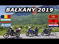 Wyprawa motocyklowa Bałkany 2019 / Balkans motorcycle trip 2019