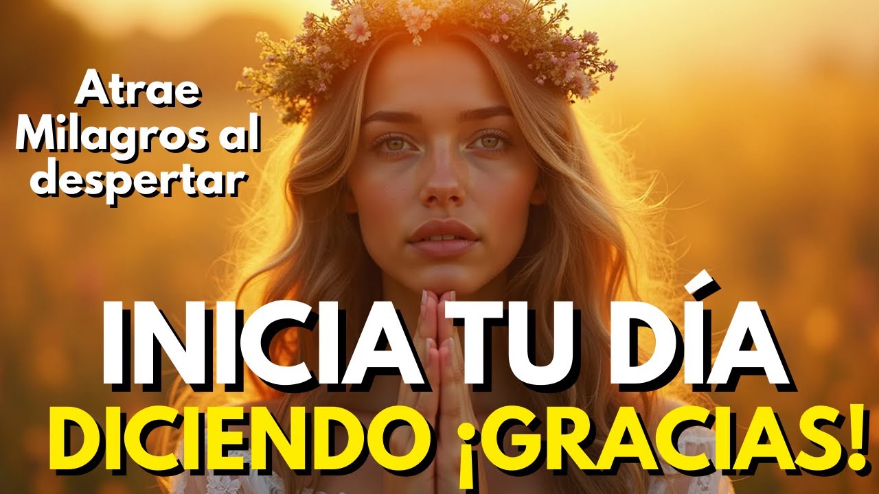 ✨ Recibo MILAGROS Cada Mañana | Poderosa Canción de Gratitud y Abundancia 💫