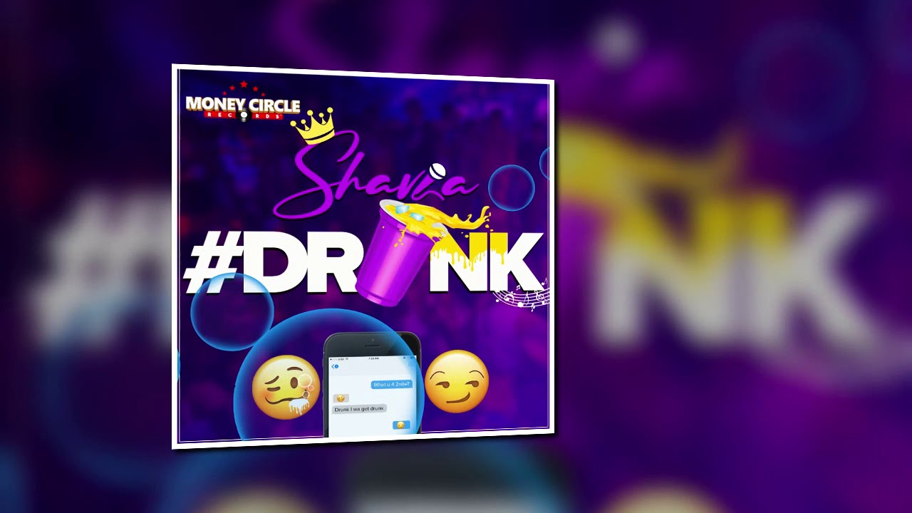 Shavia - Drunk (Carnival 2020 Soca)