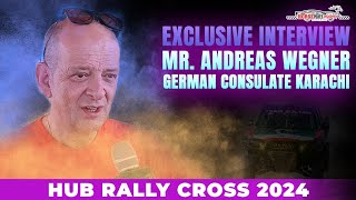 Interview with Mr. Andreas Wegner, German Consulate Karachi at Hub Rally Cross