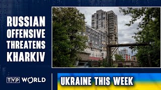 All eyes on the front in the Kharkiv region | Ukraine This Week