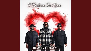 I Believe In Love (feat. Courtney Barnes)