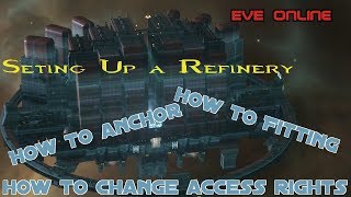 Setting Up a Refinery | EVE Online