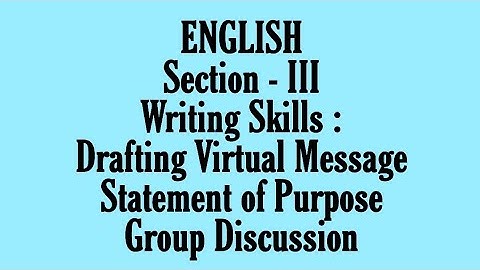 HSC ENGLISH : Section III - Writing Skills (Drafting Virtual Message / SOP / GD) - Std. XII