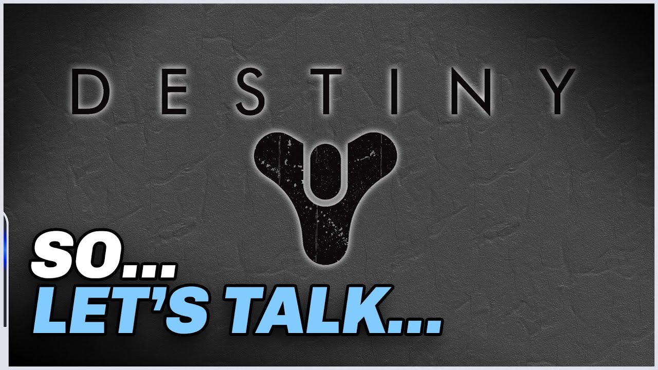 Destiny 2: Let's talk...