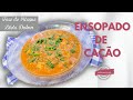 ENSOPADO DE PEIXE CAÇÃO  - FASE DE ATAQUE / DIETA DUKAN