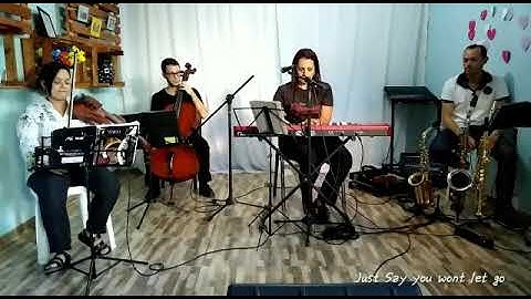Just say you wont let go - Grupo Cerimônia - Música ao vivo