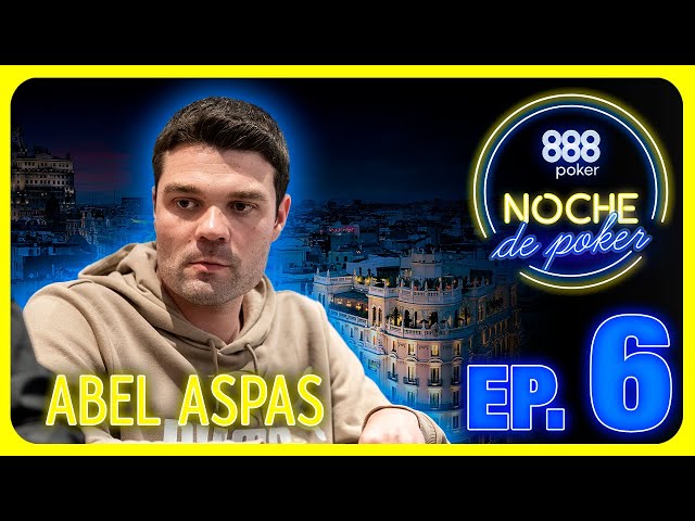 NOCHE de POKER Temporada 5 - Episodio 6 // 888poker // Poker Red // Invitado especial Abel Aspas