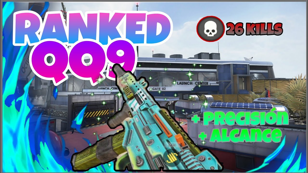 QQ9/La mejor CLASE⚠️// RANKED 26 kills 🤯// mejor CLASE para la QQ9 ...