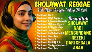 SHOLAWAT REGGAE PALING MENYENTUH | Tibbil Qulub SHOLAWAT JIBRIL 1000X PENARIK REZEKI