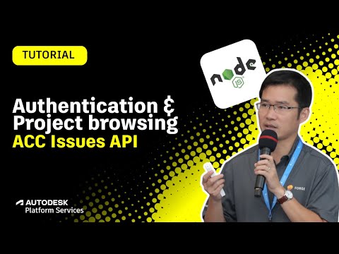Part 2: Getting started with ACC Issues API: Authentication and Project browsing Episode cover