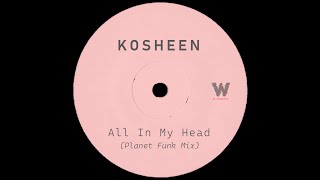 Kosheen – All In My Head (Planet Funk Mix) [2003]