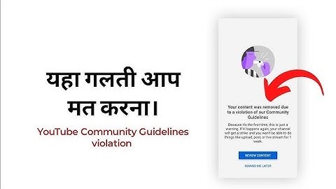 Your content was removed due to a violation of our Community Guidelines